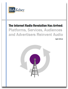 BIA/Kelsey Internet Radio Report